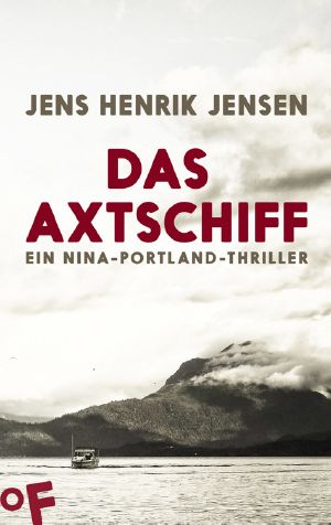 [Nina Portland 01] • Das Axtschiff